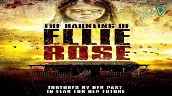فيلم The Haunting of Ellie Rose 2015 مترجم