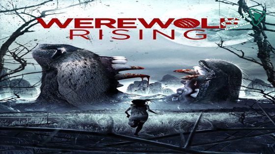 فيلم Werewolf Rising 2014 مترجم
